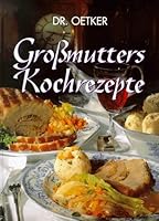 GroÃ?mutters Kochrezepte 3767003740 Book Cover