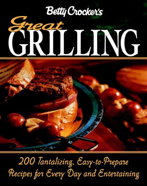 Betty Crocker's Great Grilling Cookbook Crocker, Betty 9780028618517