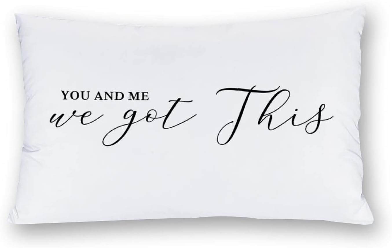 SILYHEART Throw Pillow Cover You and Me We Got This Pillowcases Pillow Case with Hidden Zipper 12 x 20 Inch Sleeper Cushion Cover Housewarming Gifts