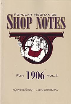 Paperback Popular Mechanics Shop Notes for 1906, Vol. 2 Book