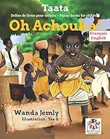 Oh Achouka ! (Collection Taata) 1720952418 Book Cover