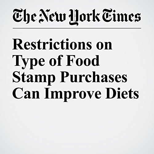 Restrictions on Type of Food Stamp Purchases Can Improve Diets cover art