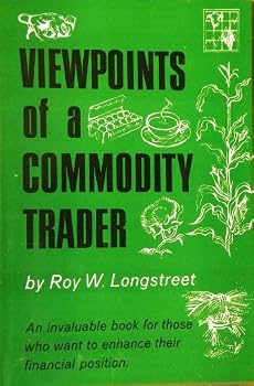 Viewpoints of a Commodity Trader