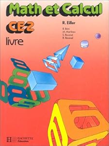 Math et Calcul CE2 - Livre de l'élève