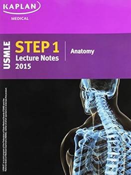 Unknown Binding Kaplan USMLE Step 1 Lecture Notes 2015 Anatomy Book
