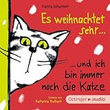  Es weihnachtet sehr ... und ich bin immer noch die Katze (CD): Ungekürzte Lesung