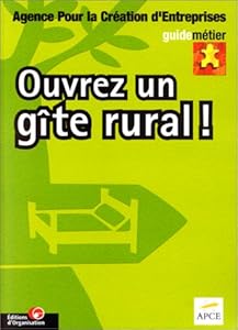 Ouvrez un gîte rural !