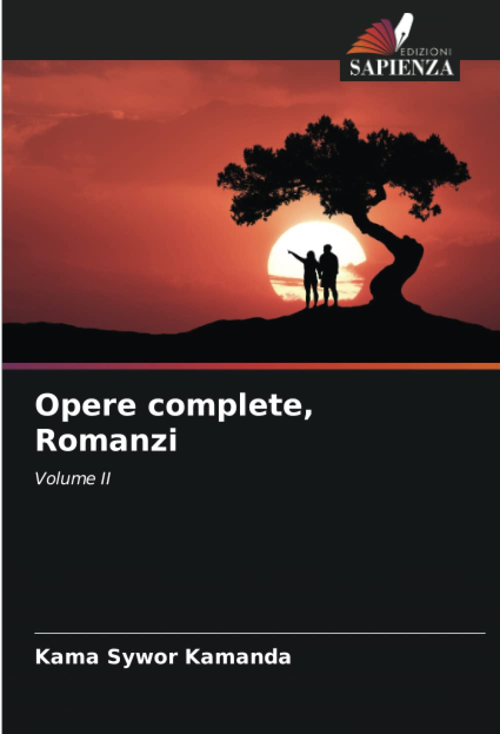 Opere complete, Romanzi: Volume II