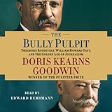 bully figuren mickey maus  The Bully Pulpit: Theodore Roosevelt, William Howard Taft, and the Golden Age of Journalism