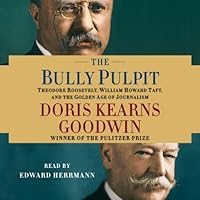 Algopix Similar Product 16 - The Bully Pulpit Theodore Roosevelt