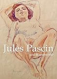  Jules Pascin und Kunstwerke (German Edition)
