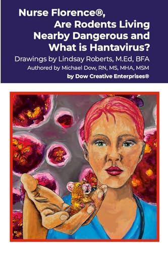 Nurse Florence®, Are Rodents Living Nearby Dangerous and What is Hantavirus?