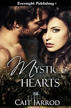 Mystic Hearts - Book #2 of the Band of Friends