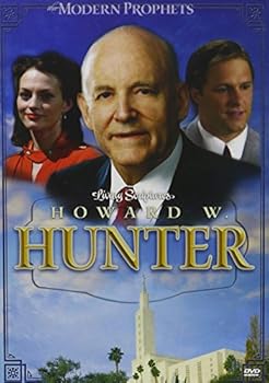 Howard W. Hunter: The Modern Prophets