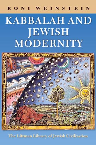 Kabbalah and Jewish Modernity (The Littman Library of Jewish Civilization)