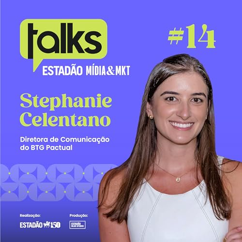 T01#14 Stephanie Celentano: 'A maternidade me ajudou a ser mais produtiva'
