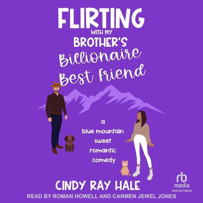 Flirting With My Brother's Billionaire Best Friend (Blue Mountain Billionaires)