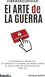 CIBERSEGURIDAD El Arte de la Guerra
