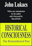 Historical Consciousness: The Remembered Past