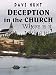 Deception In The Church - Where Is It Taking Us?