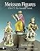 Price comparison product image Meissen Figures 1730-1775: The Kaendler Period (Schiffer Book for Collectors)