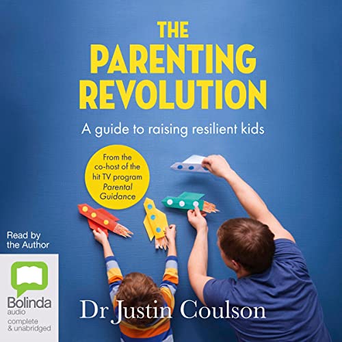 The Parenting Revolution by Dr Justin Coulson episode artwork