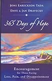 365 Days of Hope: Encouragement for Those Facing Loss, Pain, and Disappointment