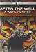After the Wall: A World United