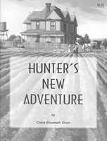 Hunter's New Adventure 0872441113 Book Cover