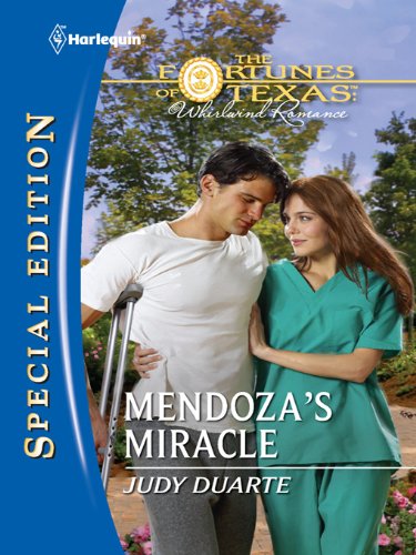 Mendoza's Miracle (The Fortunes of Texas: Whirlwind Romance Book 3)