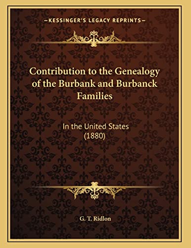 Contribution to the Genealogy of the Burbank and Burbanck Families: In the United States (1880)