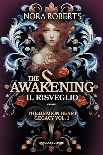 The Awakening. Il risveglio - The Dragon Heart Legacy vol. 1 (Fanucci Editore)