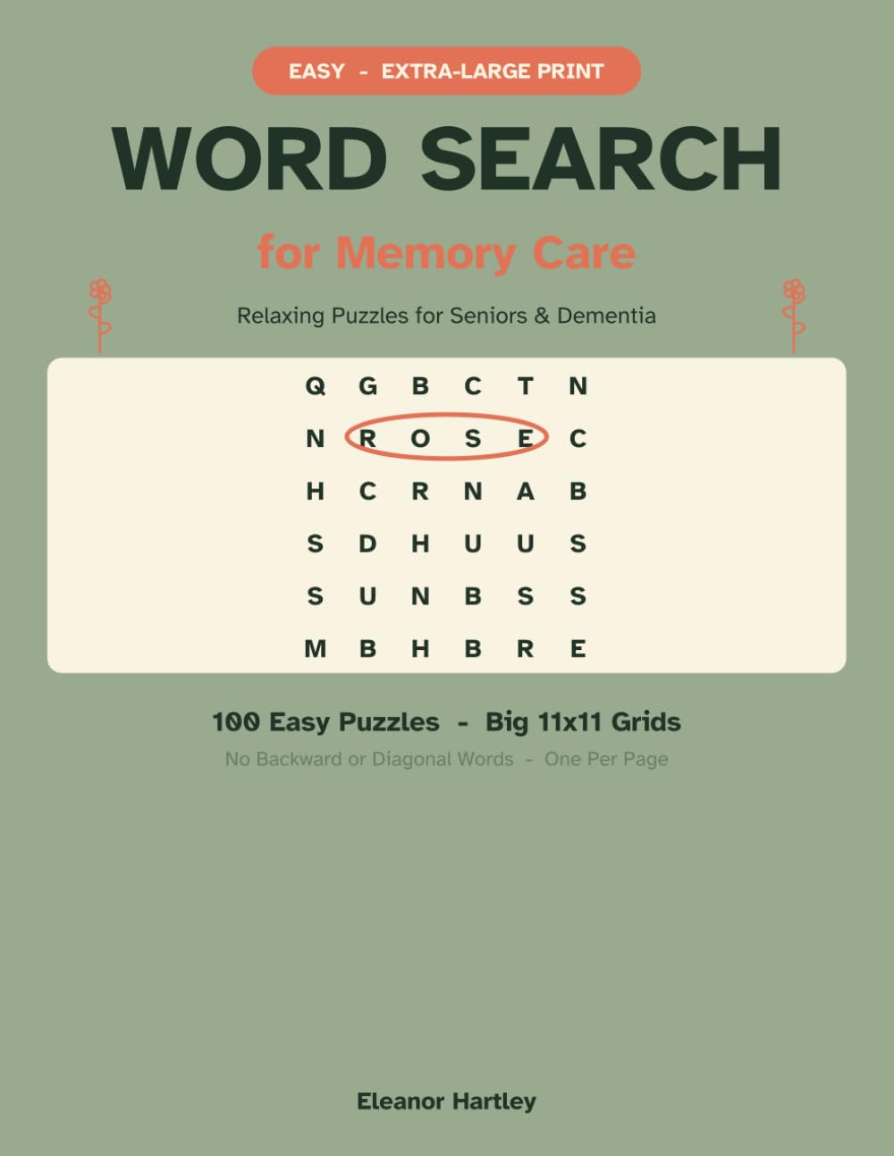 Large Print Word Search for Memory Care: 100 Easy, Relaxing Puzzles for Seniors and People with Dementia — Extra-Large Print, Big 11x11 Grids, No Backward or Diagonal Words