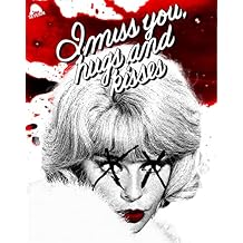 I Miss You, Hugs and Kisses