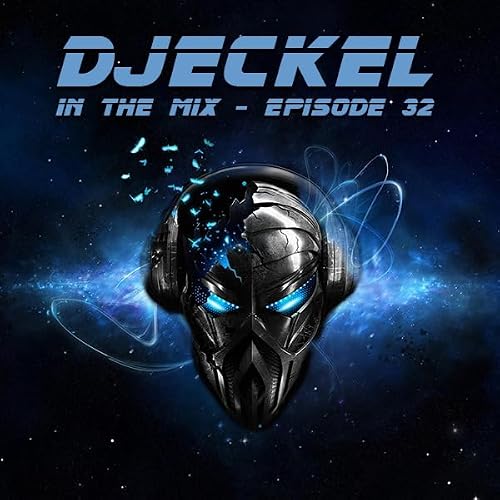 DJeckel in the Mix - Episode 32