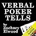 Verbal Poker Tells