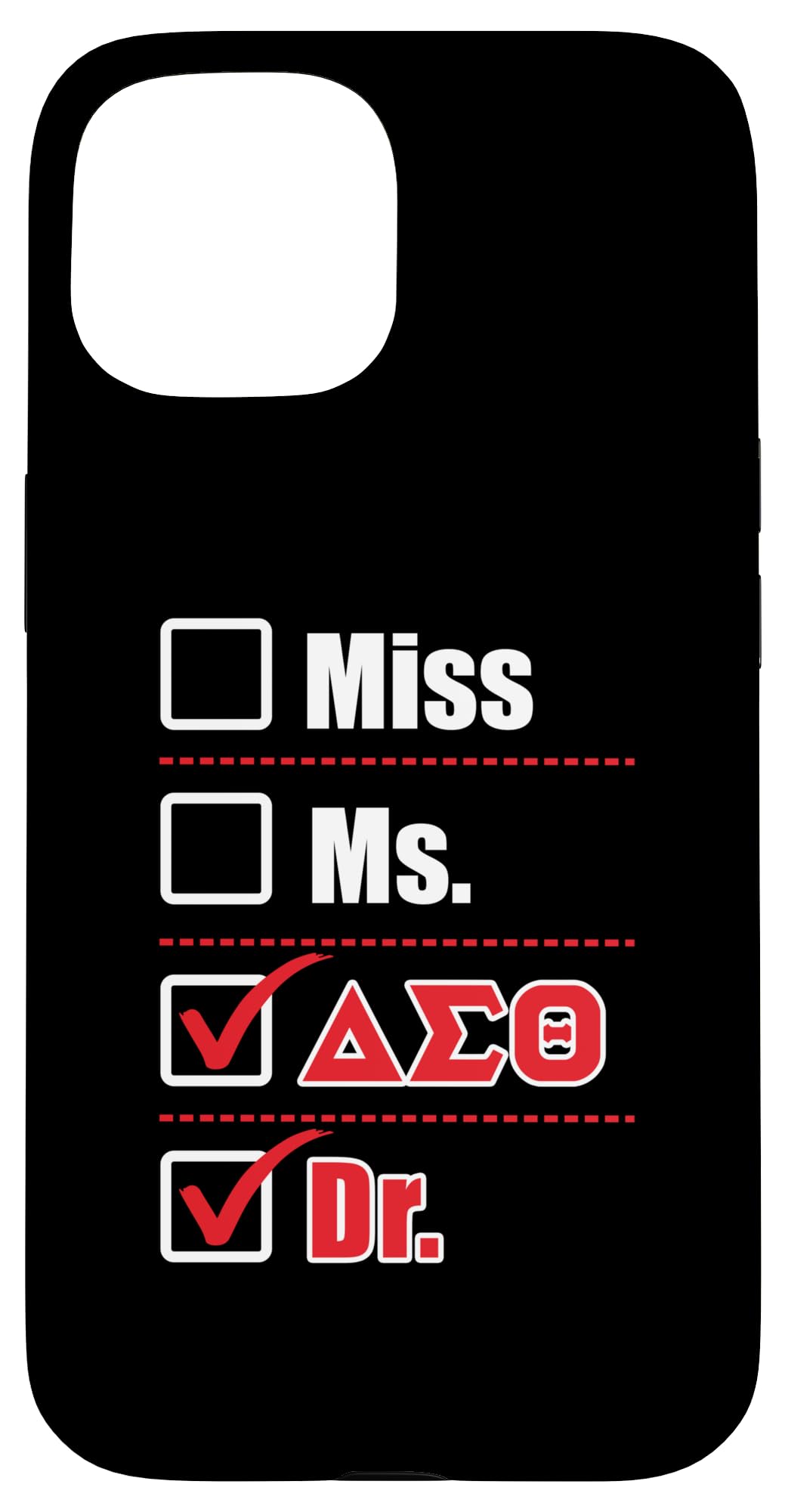 Delta Sigma Theta Sorority, Delta Doctor Graduation Gift Case for iPhone 15