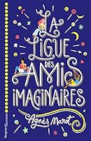 La Ligue des Amis Imaginaires 2210972671 Book Cover