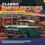  Classic Chevy Pickups Calendar 2024-2025: 16 Months of The Animal from Sep 2024 to Dec 2025,Square 8.5 x 8.5 Inches Gift For Organizing & Planning
