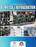 Introduction to R-744 (CO2) Refrigeration