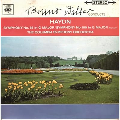 Bruno Walter Conducts Haydn - The Columbia Symphony Orchestra &ndash; Symphony No. 88 In G Major / Symphony No. 100 In G Major (Military) - CBS - Vinyl, LP, Album, Stereo - UK - 1963