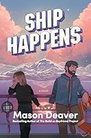 Ship Happens: A Novel 0063394340 Book Cover