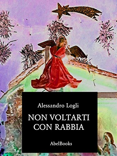 Non voltarti con rabbia Non voltarti con rabbia