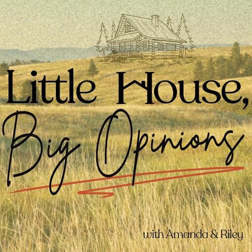Little House, Big Opinions cover art