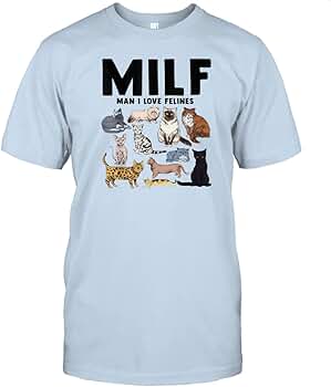 Milf Man I Love Felines Lustige Katze Katzenliebhaber Besitzer