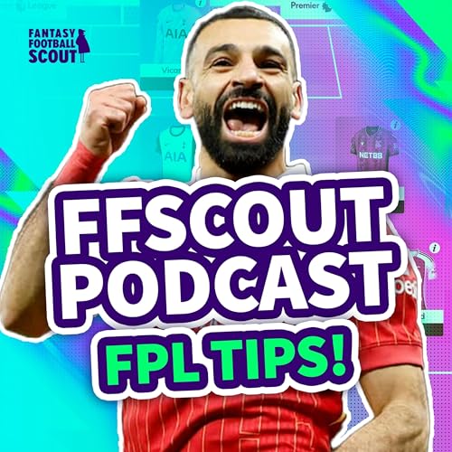 Fantasy Football Scout - FPL Tips cover art