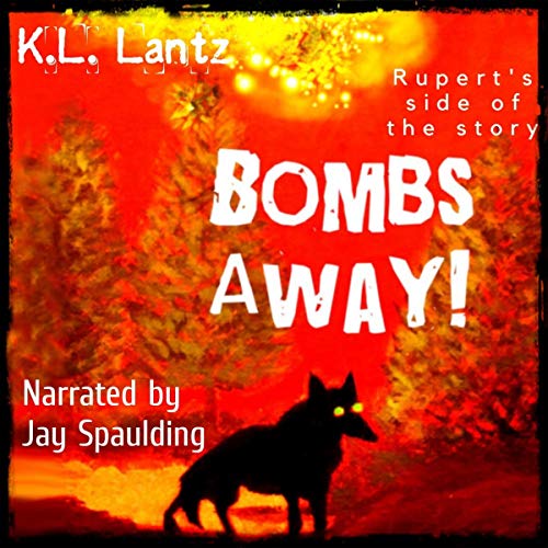 Bombs Away! by K.L. Lantz episode artwork