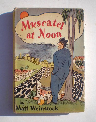 Muscatel at noon B0007E3NS0 Book Cover