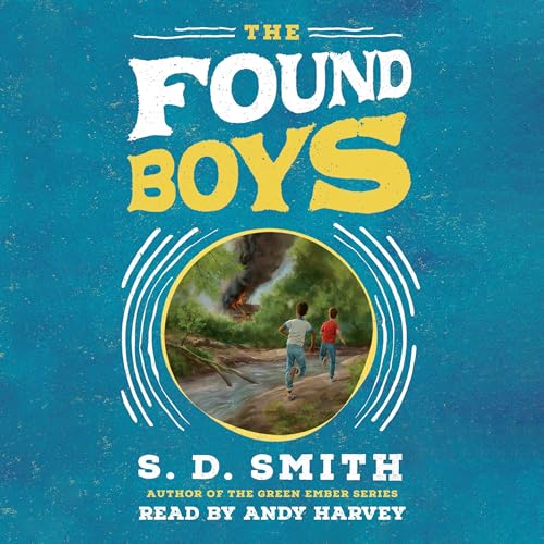The Found Boys by S. D. Smith episode artwork