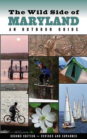 The Wild Side of Maryland: An Outdoor Guide 189311600X Book Cover